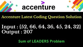 Accenture Latest Coding Questions Sum of Leaders  | Coding Question in 
