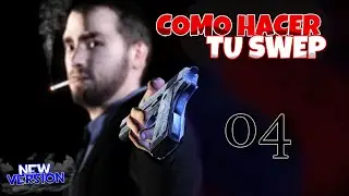 GMOD: Como hacer tu swep [ 4 / 5 ] [ Nueva Versión ].