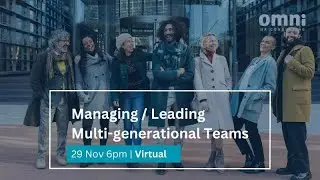 [Live] Managing / Leading Multi-generational Teams