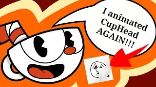FLIPACLIP ANIMATION PROCESS, I animate CUPHEAD AGAIN V2. 0