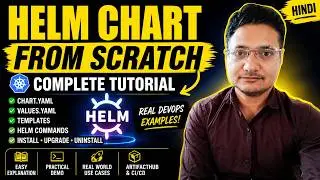 Helm Chart Explained From Scratch Hindi Complete Kubernetes Helm Tutorial for DevOps