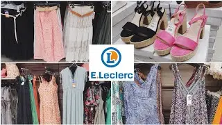 👗👡LECLERC VÊTEMENTS CHAUSSURES FEMMES ÉTÉ 2023 ☀️