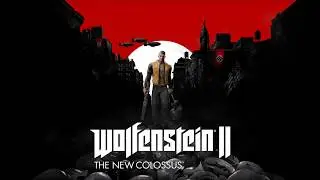 (Guitar Main Menu Theme #2) Wolfenstein II: The New Colossus