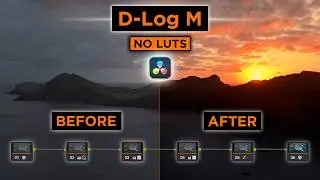 D-Log M Color Grading Made EASY | DaVinci Resolve 20 Workflow