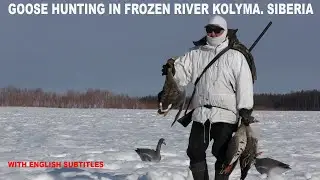 ОХОТА НА ГУСЯ НА КОЛЫМЕ 2023 . ВСЕ СЕРИИ.