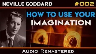Neville Goddard Lectures - How to Use Your Imagination - YouTube Free Audio Remastered