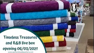 Live box opening of Timeless Treasures and P&B fabrics- Quilters Headquarters - 605-334-1611