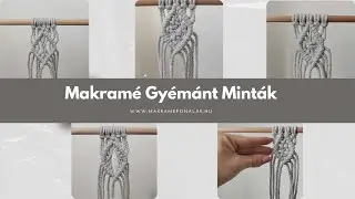 Makramé Gyémánt Minták / 5 macrame minta készítés lépésről lépésre falidíszekhez