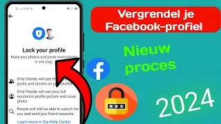 Hoe Facebook-profiel 2024| te vergrendelen  Vergrendel uw Facebook-profiel