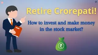 How to invest in the stock market and Retire Crorepati! #stockmarket #investing #money