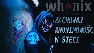WhoniX Linux Używany przez Edwarda Snowdena - Bądź anonimowy w sieci dzieki TOR i innym technologiom