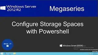 Configure Storage Spaces on Windows Server 2012 R2 with Powershell