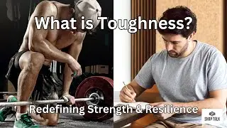 Redefining Toughness: Mental, Physical, and Emotional Resilience | Ep. 20