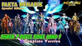 FAKTA MENARIK SHREK 7 DEVIL COMPLETE VERSION❗❗ SOUL LAND [1] END❗❗