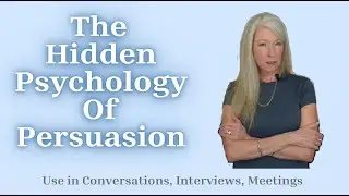 The Hidden Psychology Of Persuasion: Win Hearts and Change Minds | Confidence Booster