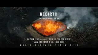 Rebirth - Litli-Hrútur Eruption Iceland