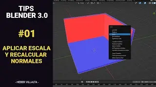 Tips Blender 3.0 #01 Aplicar Escala y Recalcular Normales