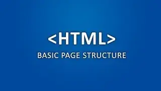 HTML - Basic Page Structure (Animated)