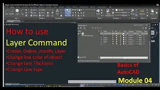 How to Create/Delete/Modify Layer in AutoCAD, &change line thickness, Type & Properties using Layer.