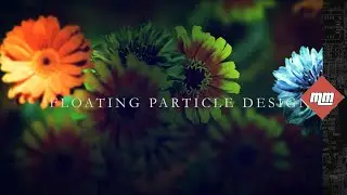 Floating Flower Particles ☮: A Motion Mile (Rendaa Studios) After Effects Tutorial