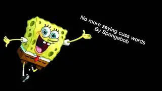 No more saying cuss words (Spongebob AI cover) 