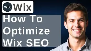 How To Optimize Wix SEO [2025 Guide]