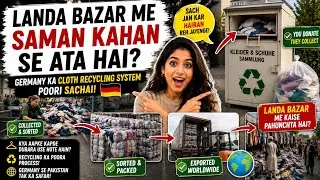 Landa mein Samaan Kahan se Aata hai? | Unbelievable Truth Behind Flea Markets You Won't Believe