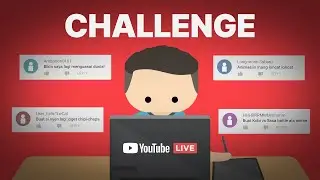 Challenge Bikin Animasi Dari Request Kalian