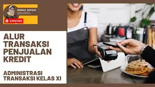 ALUR TRANSAKSI PENJUALAN KREDIT #alurtransaksipenjualan #alurtransaksi #aluradministrasitransaksi
