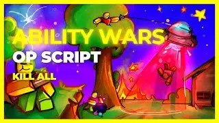 Roblox Ability Wars OP Script/Hack GUI KILL ALL