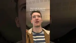 How to ask for pop-corn at the cinema in French, by a French ! 