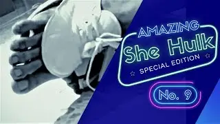 AMAZING SHE HULK - Episode 9