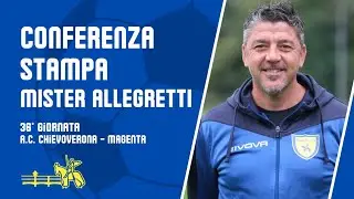 Conferenza Stampa | 36° giornata A.C. ChievoVerona - Magenta