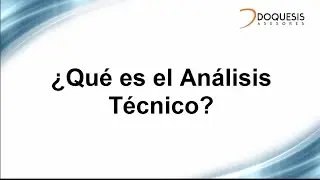 Análisis Técnico de Acciones. Curso Bolsa de Valores para principiantes.