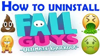 How to Uninstall Fall Guys on PC