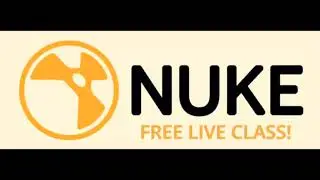 Nuke Free Live Class! Monday April 6, @10 a.m PST