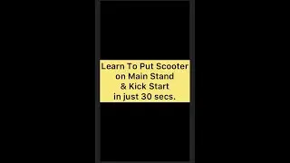 How To Put Scooter On Double Stand | Learn to Kick Start Easily