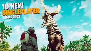 Top 10 NEW Singleplayer Games of 2022