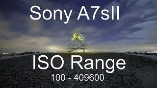 Sony a7s II ISO Range [100-409600]