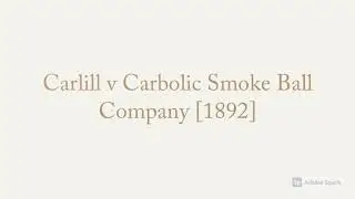 Carlill v Carbolic Smoke Ball Company 1892