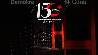 🇹🇷 15 TEMMUZ DEMOKRASİ VE MİLLİ BİRLİK GÜNÜ KUTLU OLSUN #15temmuzdestanı #15temmuz #15temmuzdestanı