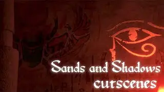 All Sands and Shadows Cutscenes | #unity #3danimation