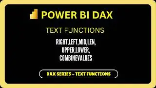 DAX TUTORIAL | TEXT DAX FUNCTIONS | Power BI DAX Tutorial | COMBINEVALUES DAX