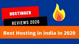 Hostinger Reviews 2020 | Best affordable web hosting in India in 2020