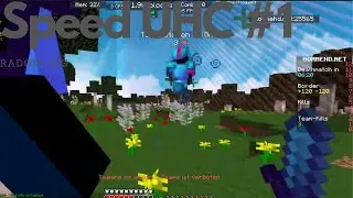 SPEED UHC #1 (ja mal wieder was von Radomling)
