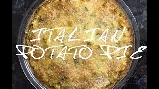 Hearty Italian Potato Pie