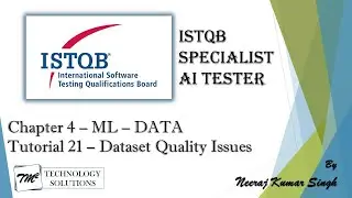 ISTQB AI Tester | Dataset Quality Issues | AI Tester Certification | AI Tutorials