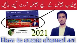 Mister Nalain ll Channel Art for YouTube channel ll youtube