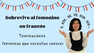 Terminaciones para distinguir el FEMENINO en FRANCÉS | Es 
