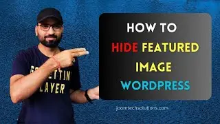 #11 | How to Hide Featured Image on Post | WordPress Tutorial